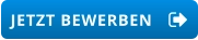 JETZT BEWERBEN