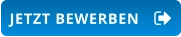 JETZT BEWERBEN